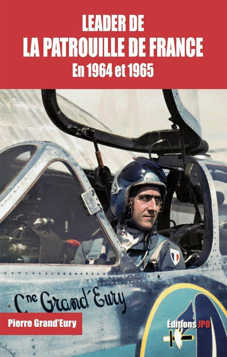 leader de la patrouille de france en 1964 et 1965