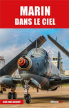 MARIN DANS LE CIEL - Jean-Paul Jacquet Histoire de l&#39;Aviation Edition JPO