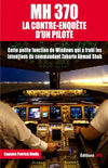 mh370 la contre-enquête d&#39;un pilote - patrick blelly