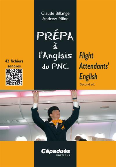 prépa à l'anglais du pnc. flight attendants'english - second ed.
