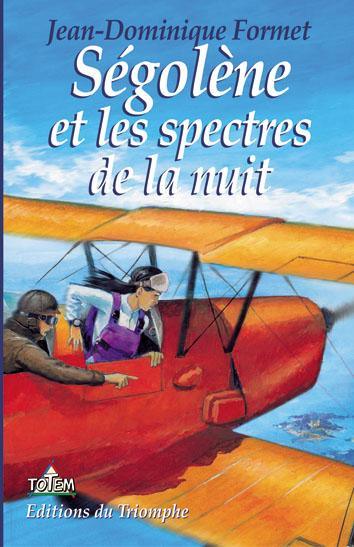 segolene et les spectres de la nuit