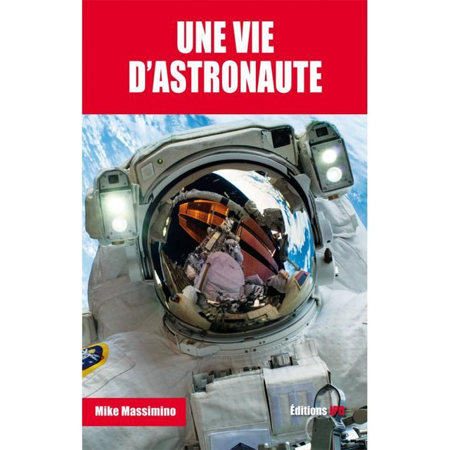 une vie d'astronaute